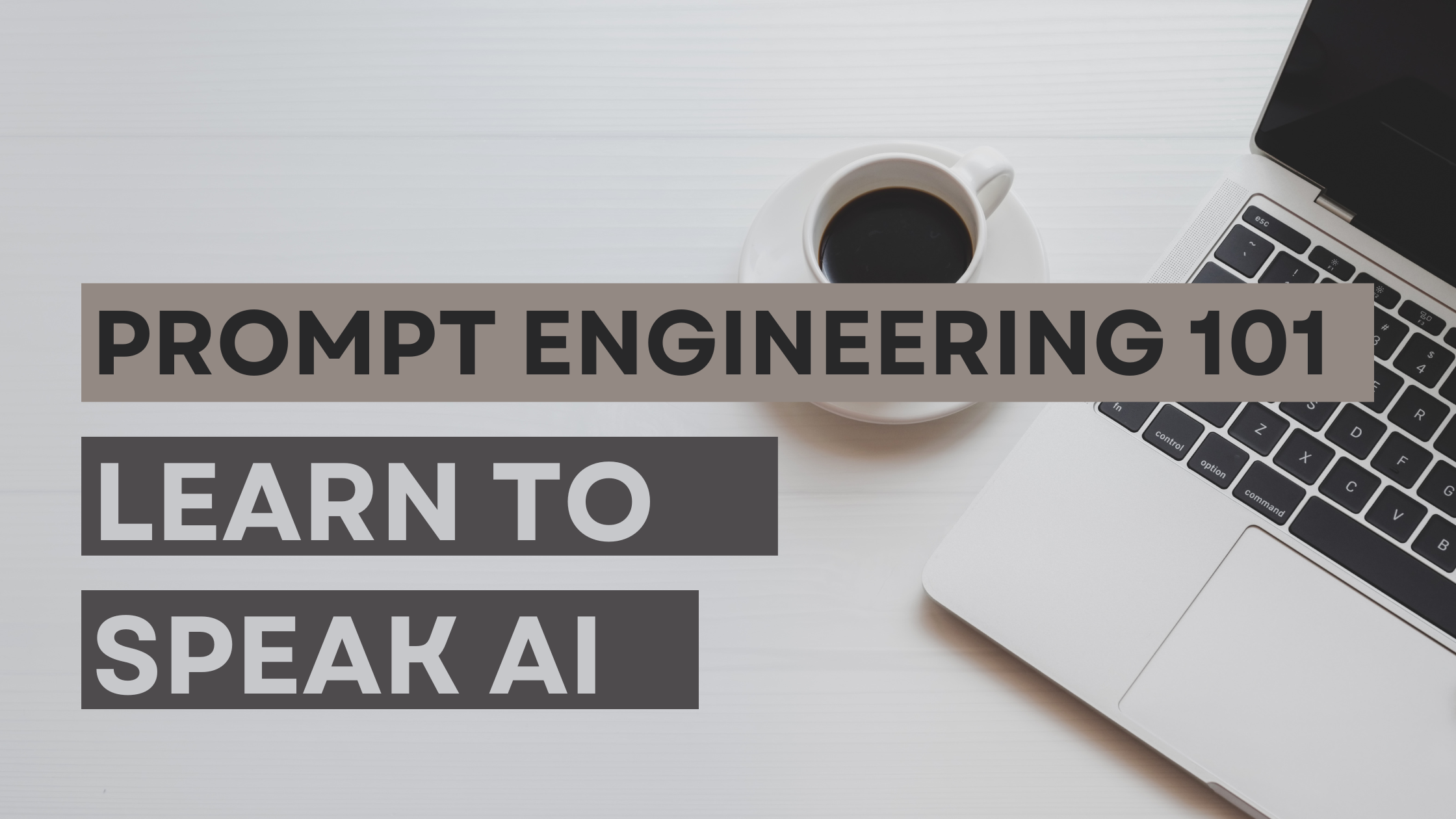 Prompt Engineering 101: Mastering the Art of Crafting AI Queries